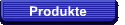 Produkte